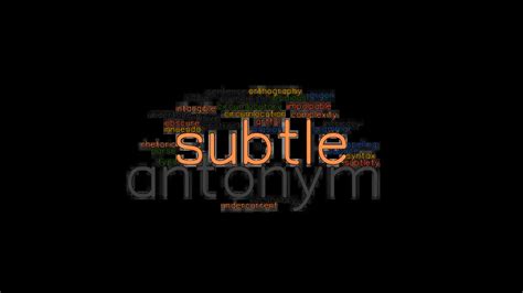 subtlety synonym|Subtle Synonyms & Antonyms .